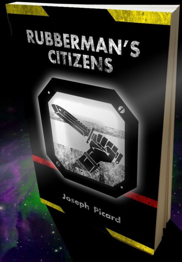 Rubberman's Citizens - Joseph Picard