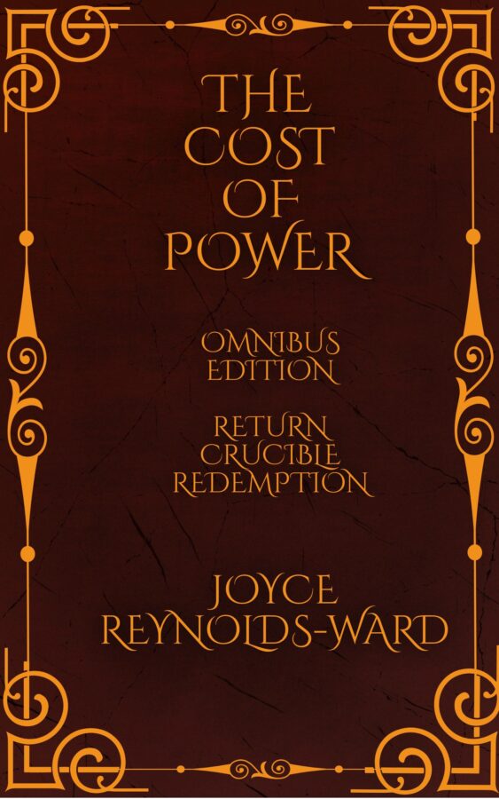 The Cost of Power Omnibus Edition - Joyce Reynolds-Ward